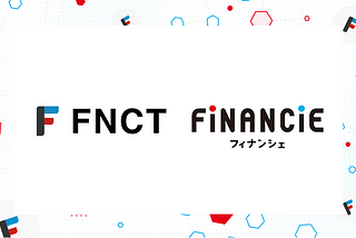 FNCT, Completed utility implementation for FiNANCiE ecosystem expansion!