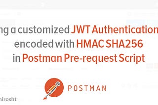 Customized JWT encoded with HMAC_SHA256 / HS256