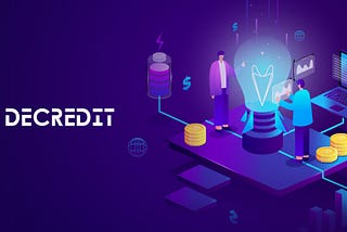 How DeCredit Is Solving The Issues Linked To Over-collateralization In The DeFi Space