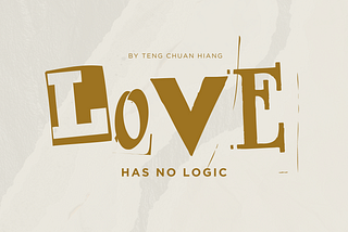 Love Has No Logic