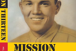 Book cover for Mission Thirteen featuring smiling Herb Tolliver in uniform