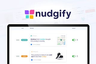 Nudgify Product Review: A Powerful Tool for E-commerce and Marketing Success