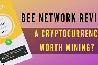 The Bee Network Full Review.