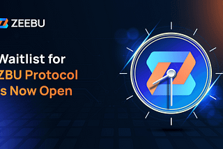 Join the ZBU Protocol Waitlist: Exclusive Access to Decentralized Liquidity and Rewards