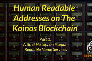 Human Readable Addresses on The Koinos Blockchain