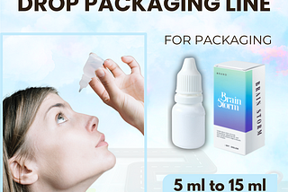 Eye Drop Packaging: Experience Harikrushna Machines’ Complete Eye-Ear Drop Filling Line