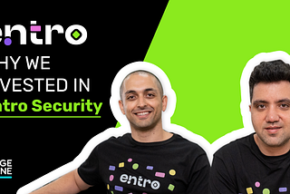 StageOne Ventures: Investing in Entro Security to Safeguard the Digital World
