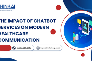 The Impact of Chatbot Services on Modern Healthcare Communication