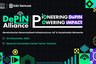 DePIN Stage at VTIS 2024: Where Decentralization Takes The Spotlight!