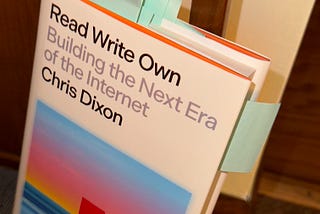 Read Write Own by Chris Dixon: First Thoughts