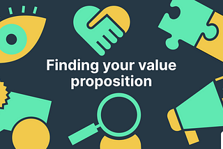 Why are we, a 15-year-old company, working on our value proposition?