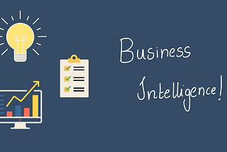 An introduction to Business Intelligence — The basics of BI Roles, Responsibilities, Processes you…