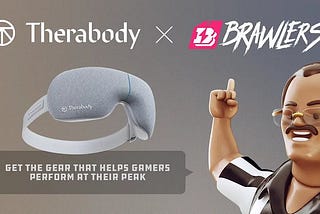 Therabody® x Brawlers: Powering Your Gaming Sessions & Boosting Wellness!