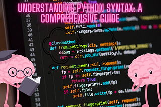 Python Syntax 🐍: Quick Guide