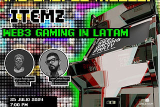 Itemz en Mxweb3 — Web3 Gaming Party