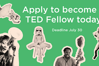 Applications are now open: Apply to be a TED2017 Fellow