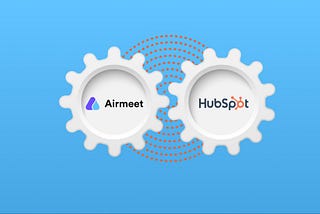 Airmeet’s new Hubspot integration will help you sync data across platforms