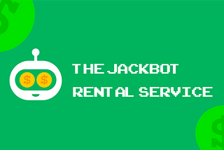 The Jackbot Rental Service