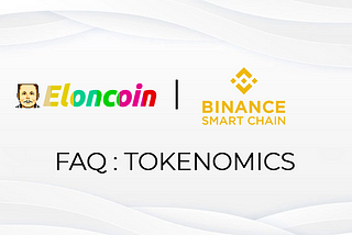 Eloncoin — FAQ : Tokenomics