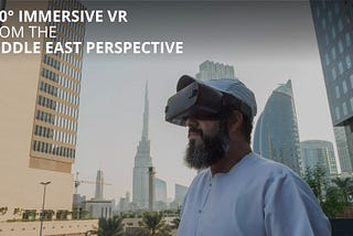 360°/ VR from the perspective of the Middle East