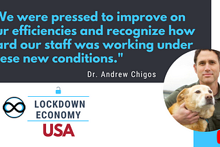 Lockdown Economy USA in a Veterinary Clinic with Dr. Andrew Chigos