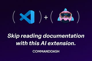 Don’t read documentation anymore. Try this VSCode AI hack.