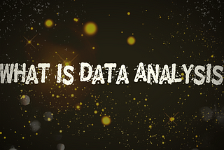 What is Data Analysis Process?