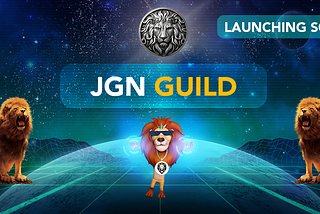 JGN Guild Launching Soon! 🦁✨🔥