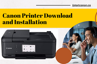 Step-By-Step Guide For Canon Printer Driver Download And Installation