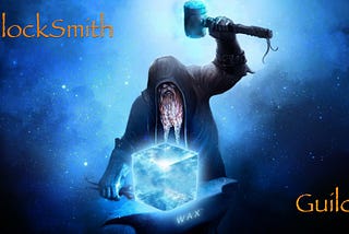 WAX Guild Candidacy Statement: BlockSmith