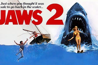 Underrated Sequel: JAWS 2 (1978)