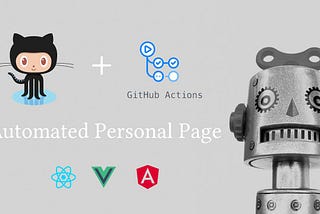 Automate your React/Vue/Angular personal page on GitHub