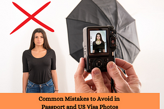 Common Mistakes to Avoid in Passport and US Visa Photos in Mississauga