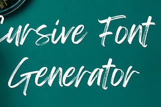 Cursive Font Generator