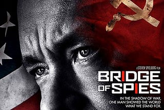 Retro Review | “Bridge of Spies”: Spielberg’s perhaps under-appreciated Cold War thriller