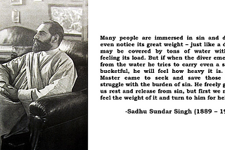 10 Quotations from Sadhu Sundar Singh on God, Sin and Redemption.