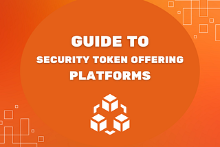 Security Token Offering Platforms