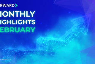 Forward Monthly Review — February