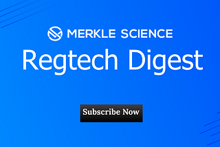 Regtech Digest (16 March 2021)