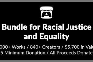 Selections and Highlights from the Itch.io Racial Justice and Equality Bundle