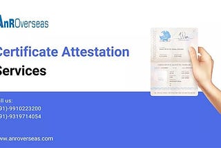 Certificate Attestation Services In India