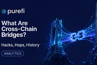 What Are Cross-Chain Bridges?