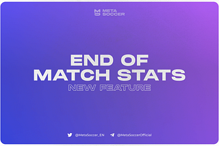 End-of-Match Stats: Info To Build a Better Strategy