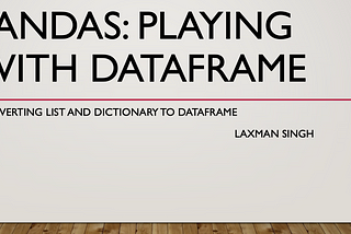 Pandas: Playing with Dataframe