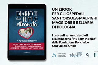 [Press Release] “Diario di un tempo ritrovato”, Minerva edizioni a sostegno del Sant’Orsola