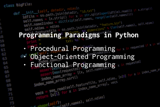 Mastering Programming Paradigms in Python