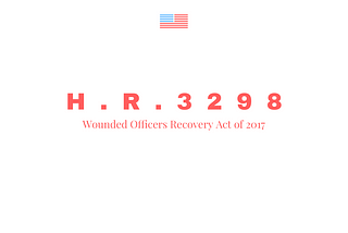 H.R.3298 — Wounded Officers Recovery Act of 2017