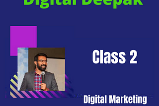 A Reflection on Digital Deepak(Class2):Customer Avatar