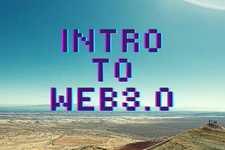 An Intro to Web3: