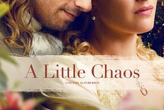 A Little Chaos (2015)